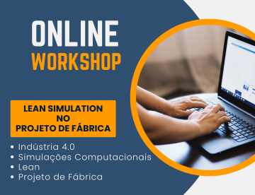 Workshop: Lean Simulation e o Projeto de Fábrica